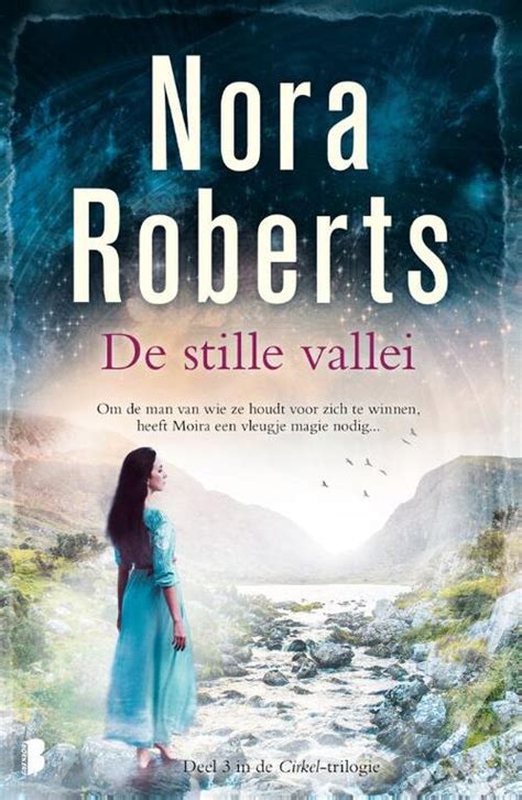 Cirkel 3 De Stille Vallei Nora Roberts Boek 9789022581889 Bruna