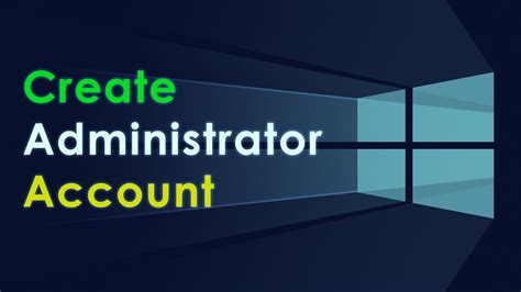 How To Create Administrator Account On Windows Fast Tutorial Youtube