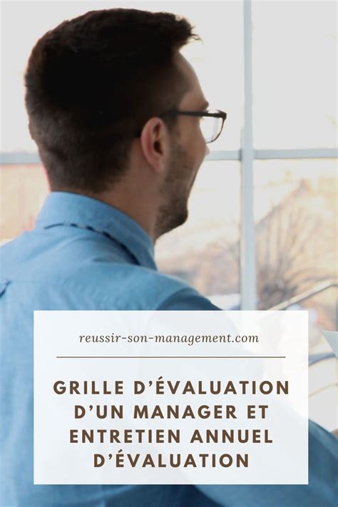 Grille dévaluation dun manager et entretien annuel dévaluation