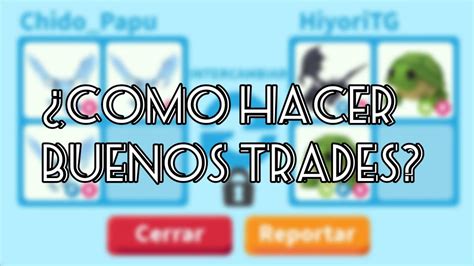 COMO HACER BUENOS TRADES ADOPT ME YouTube