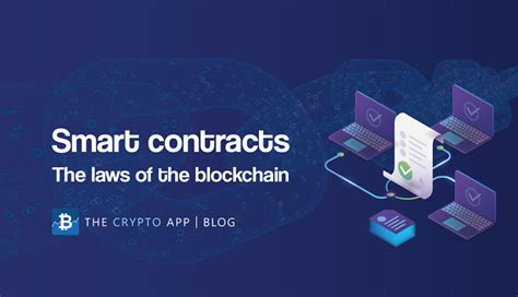 Smart contracts: The laws of the blockchain | The Crypto App