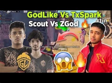 Godlike Vs Txspark V Fight Zgod On Fire Scout Pov Godlike Youtube