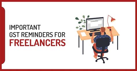 Must Know Major 3 GST Reminders For Freelancers In India