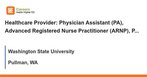 Healthcare Provider: Physician Assistant (PA), Advanced Registered Nurse Practitioner (ARNP), P ...