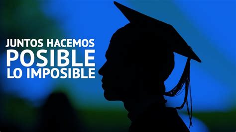 Contigo Hacemos Posible Lo Imposible Youtube