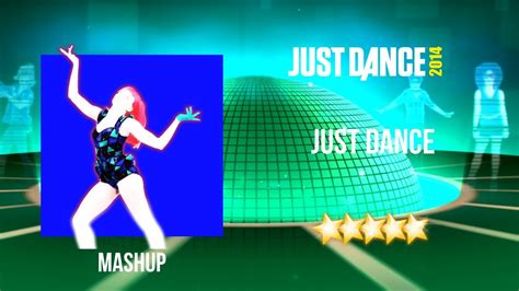 Just Dance 2014 Just Dance Mashup Youtube