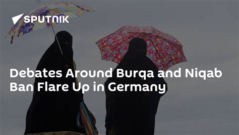 Debates Around Burqa And Niqab Ban Flare Up In Germany 09022020 Sputnik International