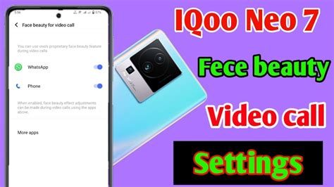 Iqoo Neo 7 Fece Beauty Video Call Setting How To On Fece Beauty Video