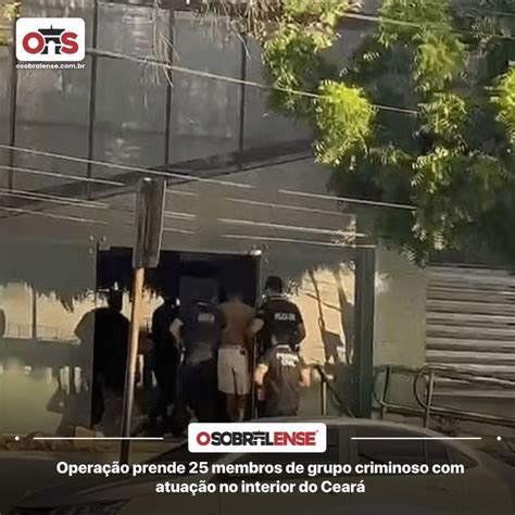 Operação Prende 25 Membros De Grupo Criminoso Com Atuação No Interior