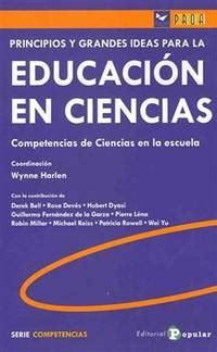 Principios Y Grandes Ideas Para La Educacin En Ciencias Principles