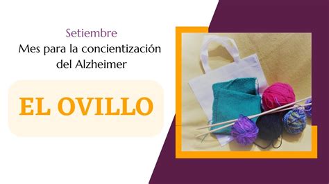 Setiembre Mes Para La Concientizaci N Del Alzheimer Cuento El