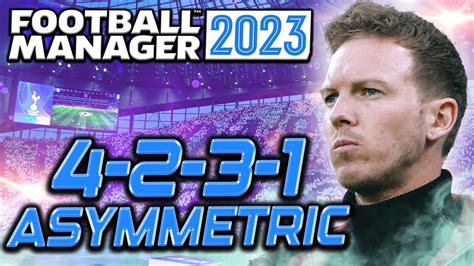 FM23 Tactics Nagelsmann S PERFECT 4 2 3 1 Tactic To SAVE SPURS YouTube