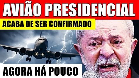 AviÃo Presidente Lula Acaba De Ser Confirmado L Jair Bolsonaro Faz