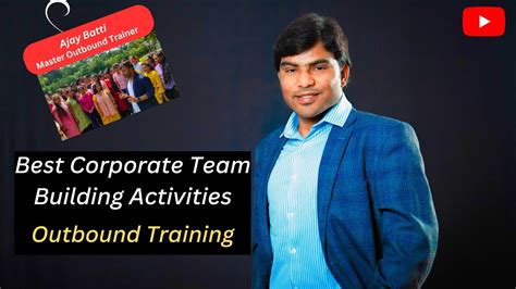 Best Outbound Trainer Best Corporate Team Building Activities Obt