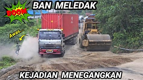 BATU JOMBA TERKINI Truk Trailer Gagal Menanjak Di Tanjakan Batu