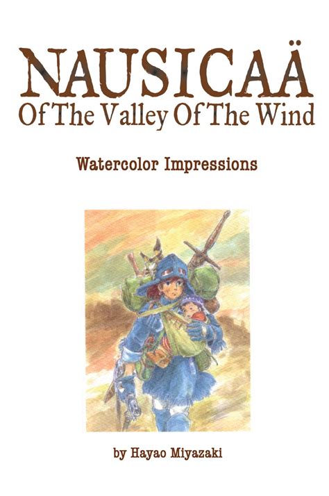 Viz Media Studio Ghibli The Art of Nausicaä of The Valley of the Wind