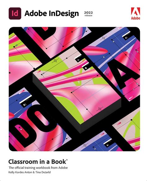 Adobe Indesign Classroom In A Book 2022 Release Peachpit