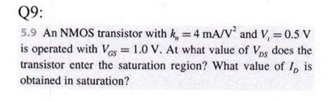 Solved An Nmos Transistor With Kn Ma V And V V Chegg