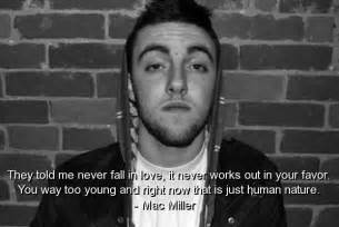 Mac Miller Quotes About Love Quotesgram