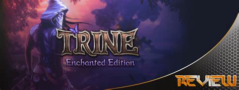 Trine Enchanted Edition REVIEW GAMECONTRAST