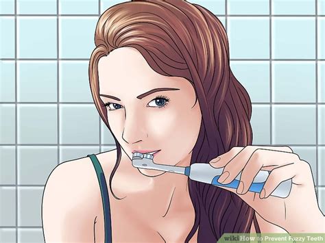 How To Prevent Fuzzy Teeth 12 Steps With Pictures Wikihow