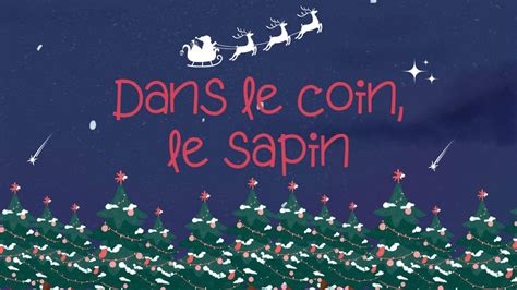 Dans Le Coin Le Sapin Les Paroles De La Chanson De Charles Gloasgen