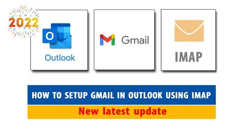 How To Set Up Gmail In Outlook Using Imap New Update For Youtube