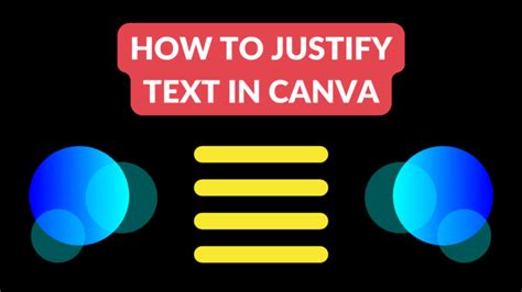 How To Justify Text In Canva Canva Templates