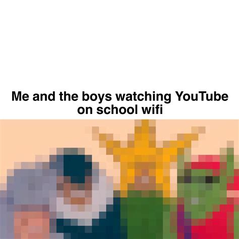 The Next Big Meme: Me and the Boys