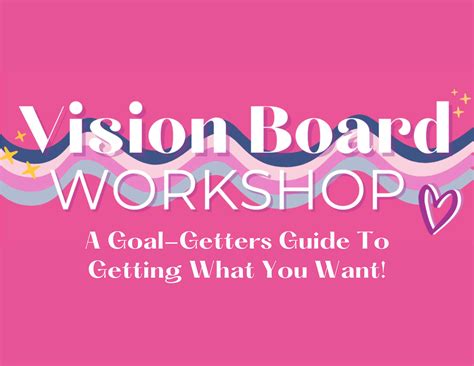 Signature 1 1 Vision Board Workshop A Goal Getters Guide To Getting Everything You Want