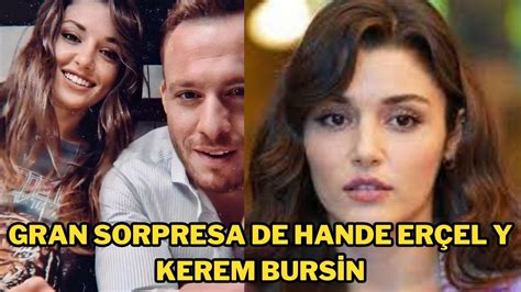 último minuto Gran sorpresa de Hande Erçel y Kerem Bursin Los fans