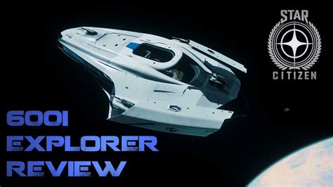 600i Explorer Review Star Citizen 33 Youtube