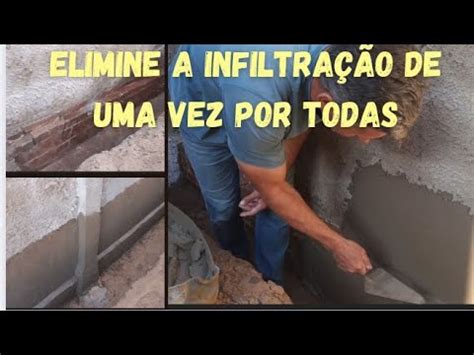 Como Eliminar Infiltra O Na Base Do Muro Impermeabiliza O Do