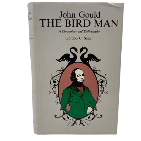 John Gould The Bird Man A Chronology And Bibliography By Gordon C