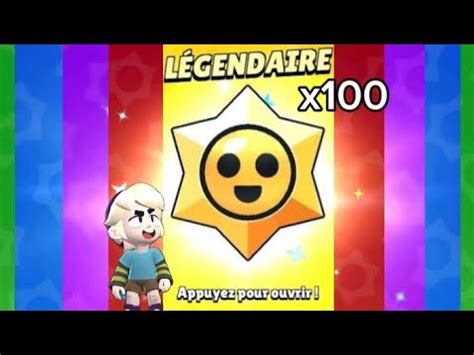 j ouvre 100 starr drop prix starr sur Brawl stars première vidéo