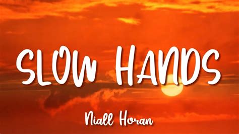 •niall Horan• Slow Hands Lyrics Youtube