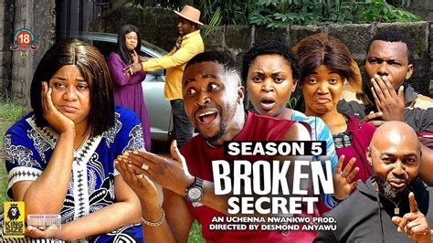 BROKEN SECRET (SEASON 5){TRENDING NEW 2023 NIGERIAN MOVIE}-2023 LATEST NIGERIAN NOLLYWOOD MOVIES ...