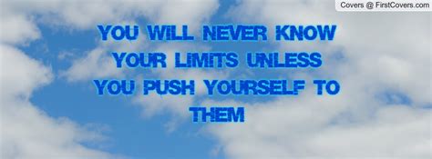 Know Your Limits Quotes. QuotesGram