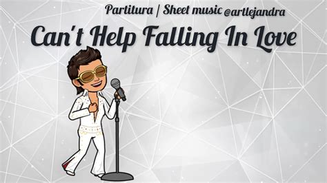 Elvis Cant Help Falling In Love Partiturasheet Music Youtube