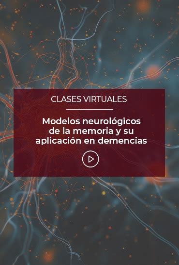 Modelos neurológicos de la memoria y su aplicación en demencias Esneca TV