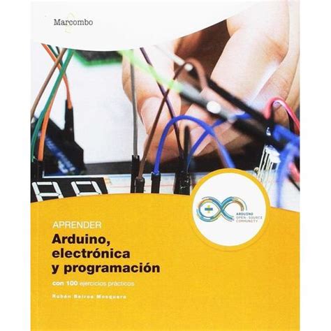 Aprender Arduino Electrónica Y Programación Con 100 Ejercicios