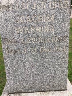 Joachim Joseph Warning 1840 1914 Memorial Find A Grave