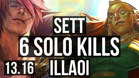 Sett Vs Illaoi Top 912 6 Solo Kills Legendary Na Diamond 13