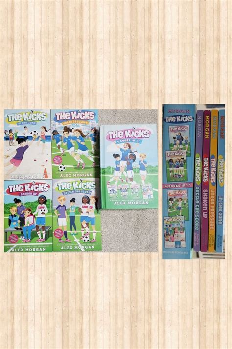 The Kicks Book Series By Alex Morgan 5 Books Included And One Has 4