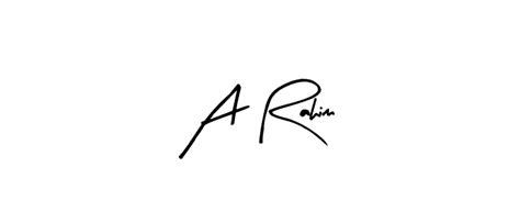 92 A Rahim Name Signature Style Ideas New Autograph