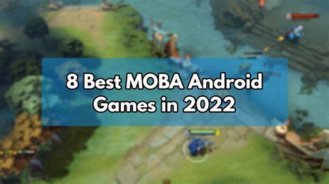 8 Best MOBA Android Games in 2025 – The Droid Guy