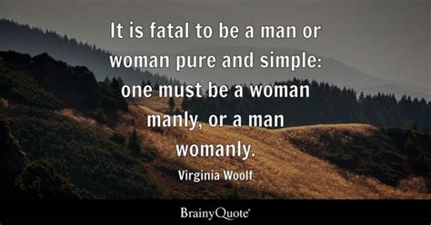 Be A Man Quotes - BrainyQuote