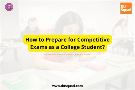 How To Prepare For Competitive Exams As A College Student