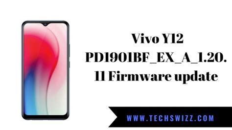 Vivo Y12 PD1901BF EX A 1 20 11 Firmware Update Techswizz