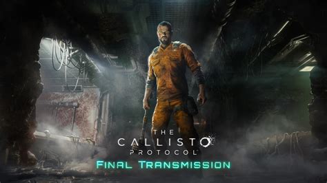 The Callisto Protocol Final Transmission Epic Games Store